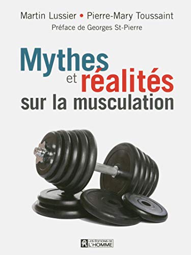 9782761936835: Mythes et ralits sur la musculation