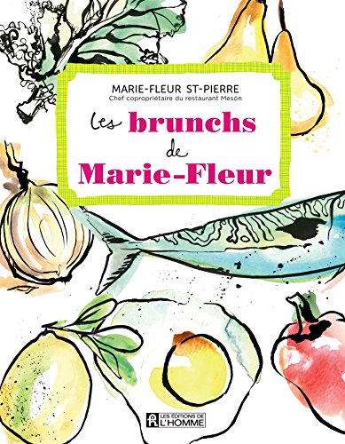 9782761936941: Les brunchs de Marie-Fleur