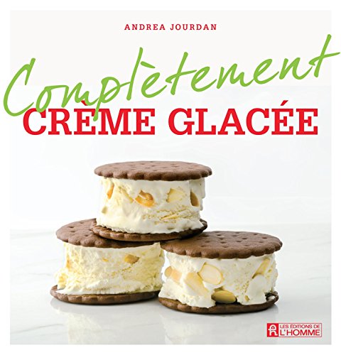 Stock image for Compltement crme glace (French Edition) for sale by Better World Books