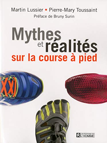 9782761939751: Mythes et ralit sur la course  pied