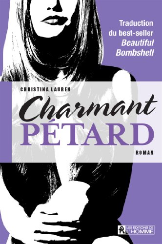 Stock image for Charmant p tard: Traduction du best-seller Beautiful Bombshell (French Edition) for sale by ThriftBooks-Atlanta