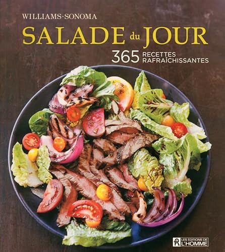 9782761941020: Salade du jour: 365 recettes rafrachissantes