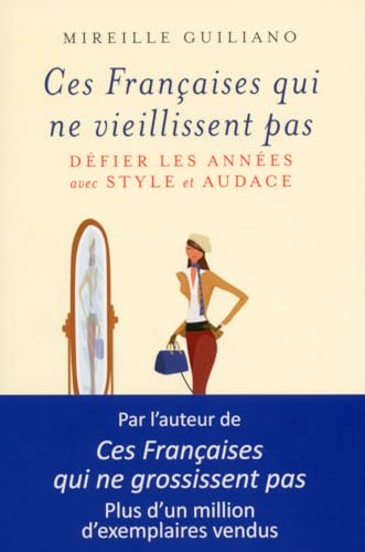 Beispielbild fr Ces Franaises qui ne vieillissent pas zum Verkauf von Librairie Th  la page