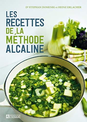 Imagen de archivo de Les recettes de la mthode Alcaline a la venta por medimops