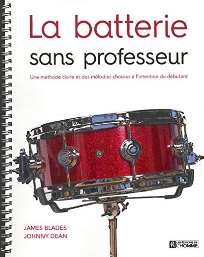 Imagen de archivo de La batterie sans professeur a la venta por Librairie Pic de la Mirandole
