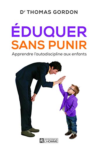 9782761944021: Eduquer sans punir: Apprendre l'autodiscipline aux enfants