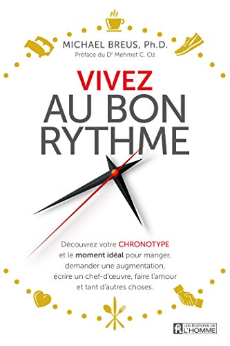 Imagen de archivo de Vivez au bon rythme (French Edition) a la venta por GF Books, Inc.