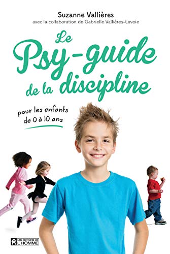 Beispielbild fr Le psy-guide de la discipline zum Verkauf von Gallix