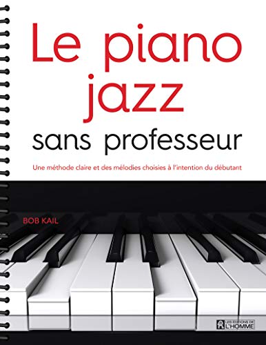Imagen de archivo de Le piano jazz sans professeur (NC) a la venta por Gallix