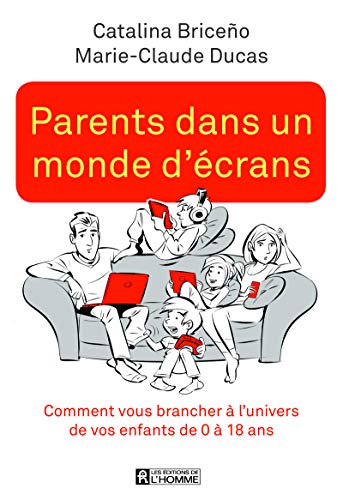 Beispielbild fr Parents dans un monde d'crans zum Verkauf von medimops