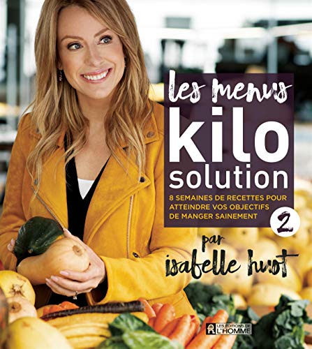 Stock image for Les menus Kilo Solution 2: 8 semaines de recettes pour atteindre vos objectifs de manger sainement for sale by Book Deals