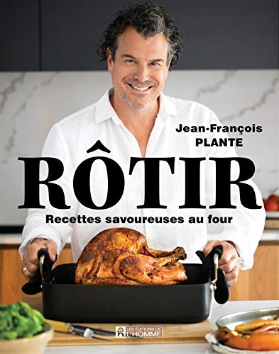 Stock image for Rtir: Recettes savoureuses au four for sale by GF Books, Inc.