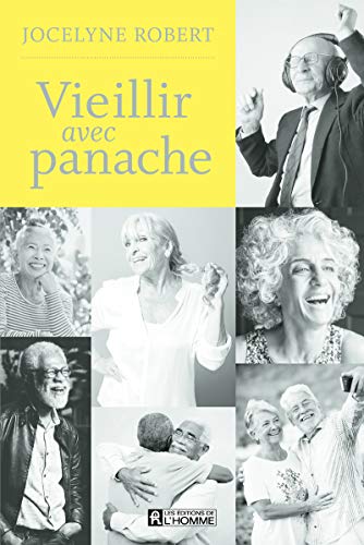 Stock image for Vieillir avec panache for sale by Ammareal