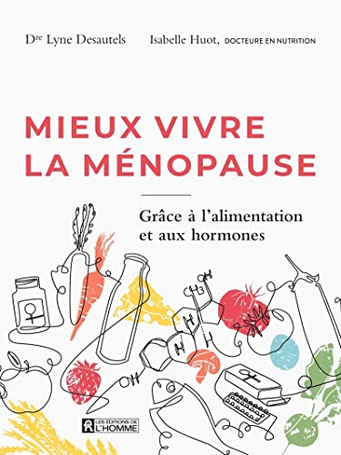 Stock image for Mieux Vivre La Mnopause (French Edition) for sale by GF Books, Inc.
