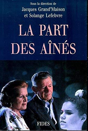 Stock image for La Part des Aines for sale by Bay Used Books