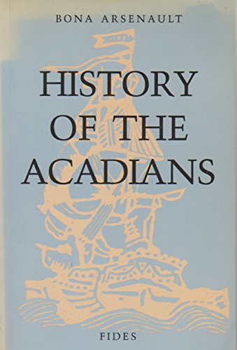 9782762117455: HISTORY OF THE ACADIANS