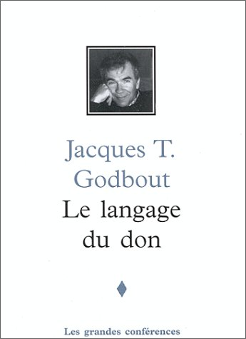 Stock image for Le Langage du Don for sale by Better World Books