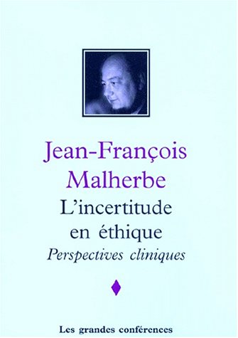 Imagen de archivo de L'incertitude en thique : perspectives cliniques a la venta por Les mots en page