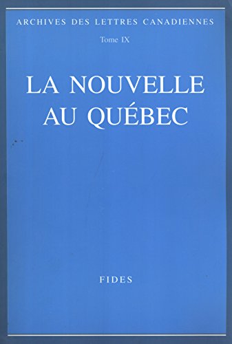 Beispielbild fr Nouvelle au Quebec zum Verkauf von Better World Books