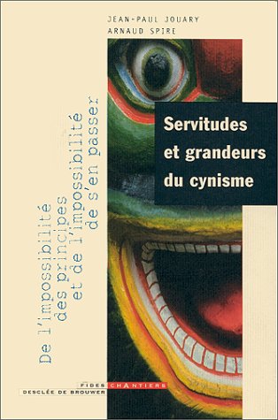 9782762119428: Servitudes Et Grandeurs Du Cynisme