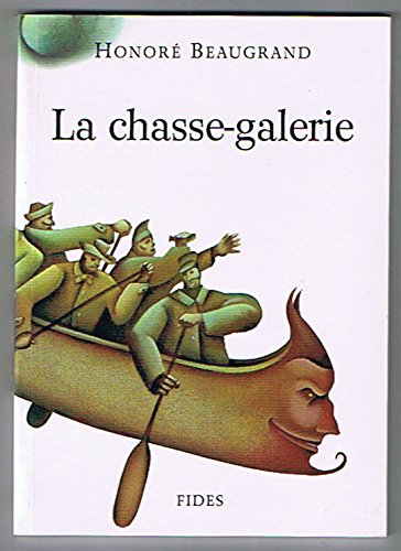 Imagen de archivo de Chasse-Galerie a la venta por Better World Books