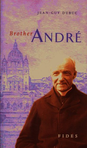 Beispielbild fr Brother Andre zum Verkauf von ThriftBooks-Atlanta