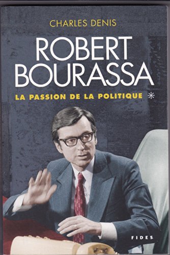 Beispielbild fr Robert Bourassa zum Verkauf von Better World Books