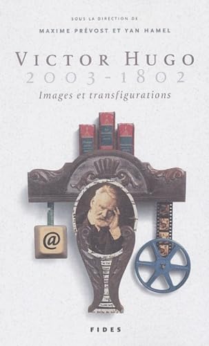 Imagen de archivo de VICTOR HUGO (2003-1802) IMAGES ET TRANSFIGURATION (0000) a la venta por Wonder Book