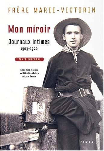 Beispielbild fr Mon Miroir : Journal, 1903-1920 zum Verkauf von Ammareal