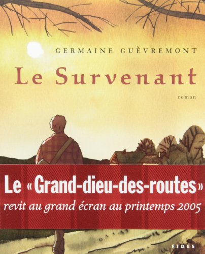Beispielbild fr Le Survenant zum Verkauf von Better World Books