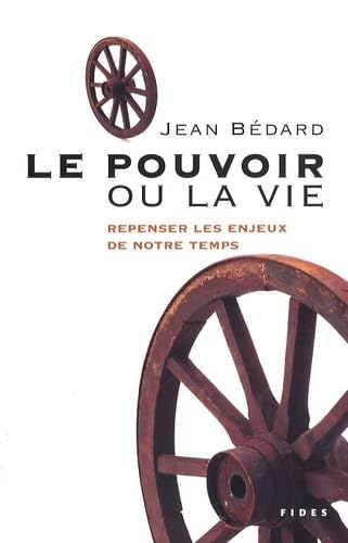 Beispielbild fr Le pouvoir ou la vie : repenser les enjeux de notre temps zum Verkauf von Les mots en page