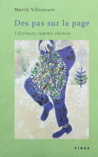 Beispielbild fr DES PAS SUR LA PAGE : L'CRITURE COMME CHEMIN zum Verkauf von Librairie La Canopee. Inc.