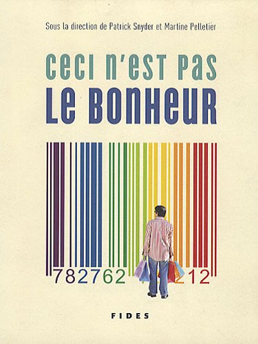 Beispielbild fr Ceci N'est Pas le Bonheur zum Verkauf von Better World Books