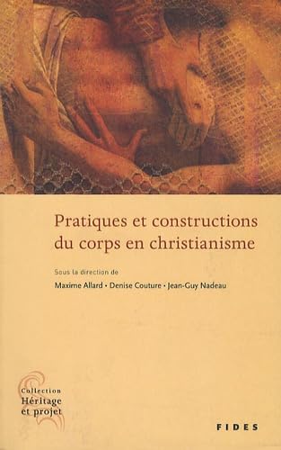 Stock image for Pratiques et constructions du corps en christianisme for sale by Revaluation Books