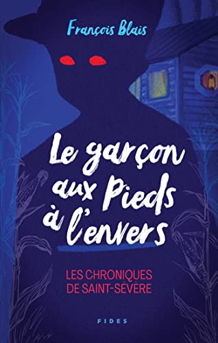 Beispielbild fr Le garon aux pieds  l'envers: Les chroniques de Saint-Svre zum Verkauf von Gallix