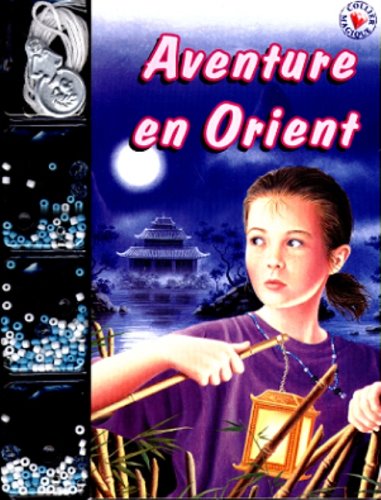 Stock image for Aventure en Orient for sale by Bay Used Books