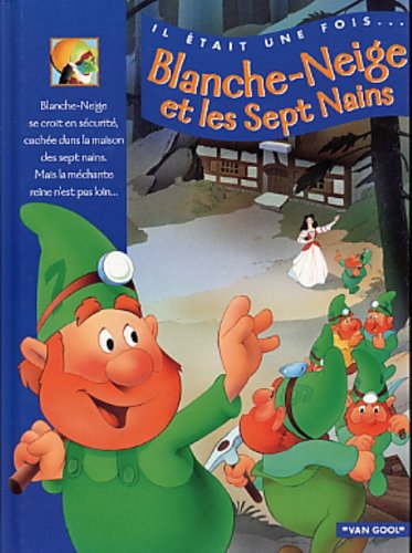 9782762513462: BLANCHE-NEIGE ET LES SEPT NAINS