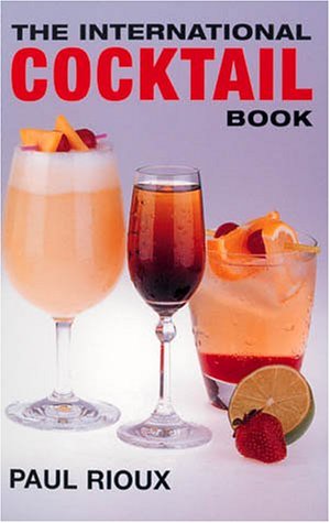 Imagen de archivo de The International Cocktail Book a la venta por Bay Used Books
