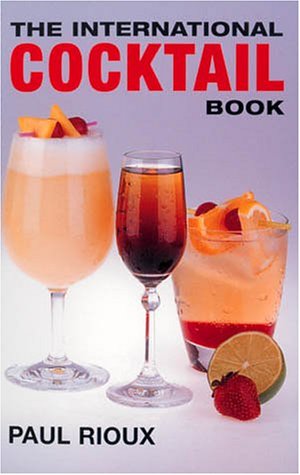 Stock image for The International Cocktail Book for sale by Bay Used Books