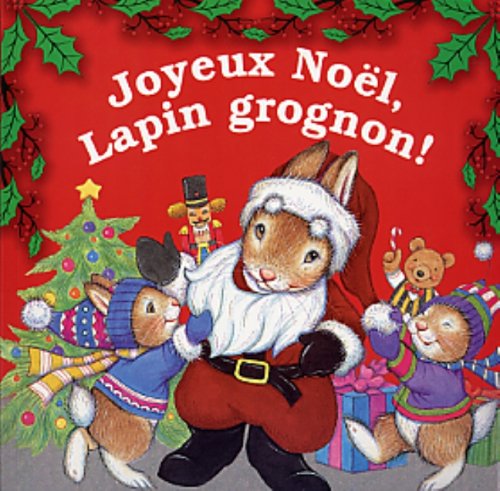 Beispielbild fr Joyeux Noel, Lapin Grognon! zum Verkauf von Better World Books