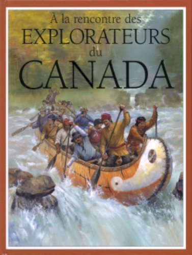 Stock image for la Rencontre des Explorateurs du Canada for sale by Better World Books