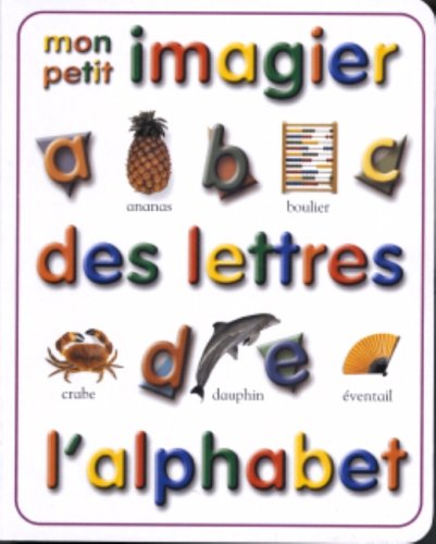 Stock image for ABC DES LETTRES DE L'ALPHABET -L' for sale by Better World Books Ltd