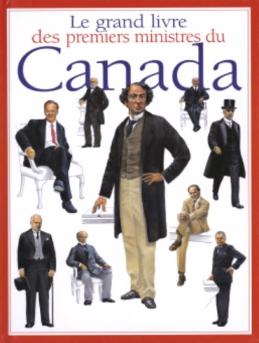 Stock image for Grand livre prem.ministres canada for sale by Better World Books