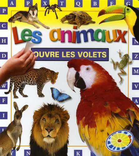 9782762524635: Animaux -les (ouvre les volets)