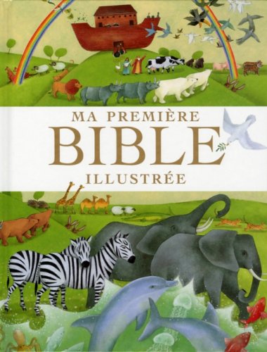 Beispielbild fr Ma premire bible illustre zum Verkauf von Better World Books