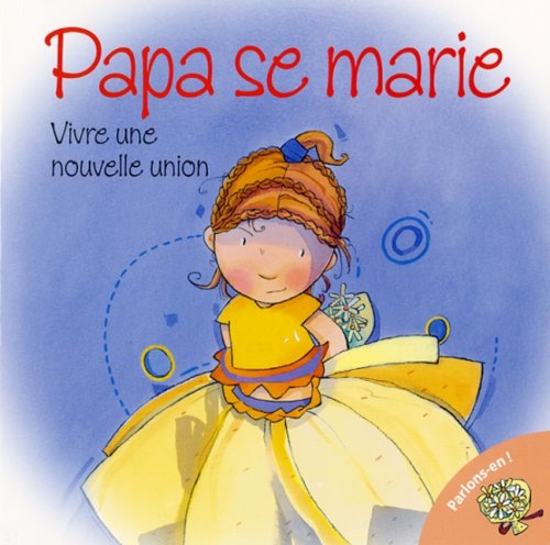 Stock image for PAPA SE MARIE -VIVRE UNE NOUVELLE UNION for sale by La Casa de los Libros