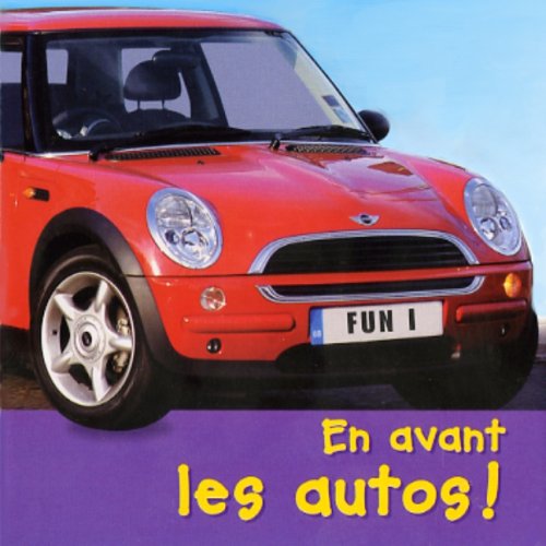 Beispielbild fr En Avant les Autos! zum Verkauf von Better World Books