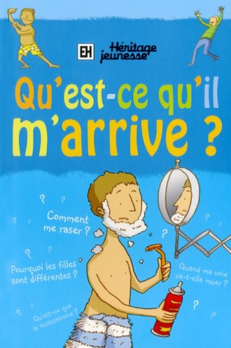 9782762528800: QU'EST-CE QU'IL M'ARRIVE? -GARCON