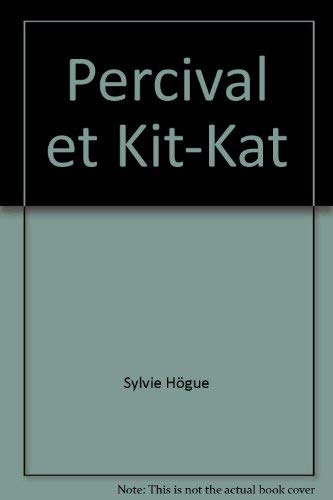 Stock image for Percival et Kit-Kat (French Edition) for sale by Ammareal