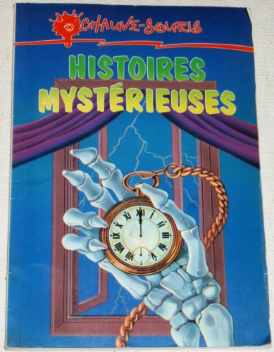 9782762552010: Histoires Mysterieuses